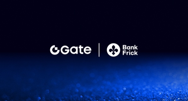 Gate 与 Bank Frick 达成战略合作,推出多币种法币出入金服务.jpg Gate 与 Bank Frick 达成战略合作,推出多币种法币出入金服务.jpg