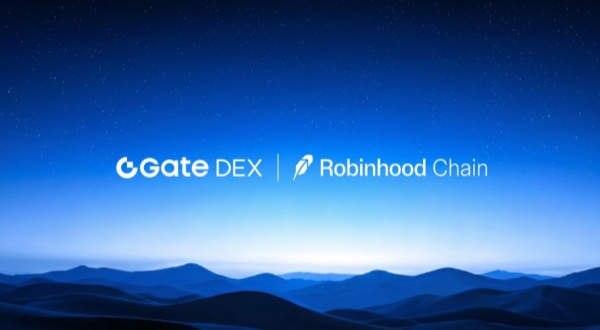 Gate DEX 全面接入 Robinhood Chain，拓展多链生态布局与链上服务能力.jpg